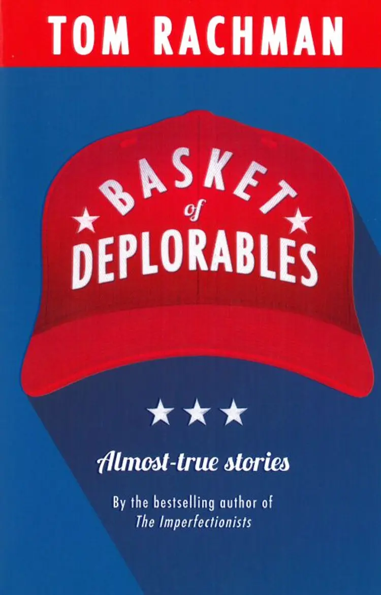 Basket of Deplorables af Tom Rachman