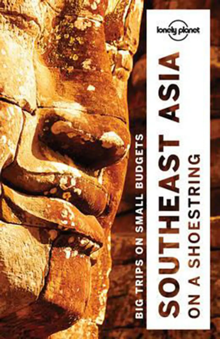 Southeast Asia on a Shoestring af Lonely Planet
