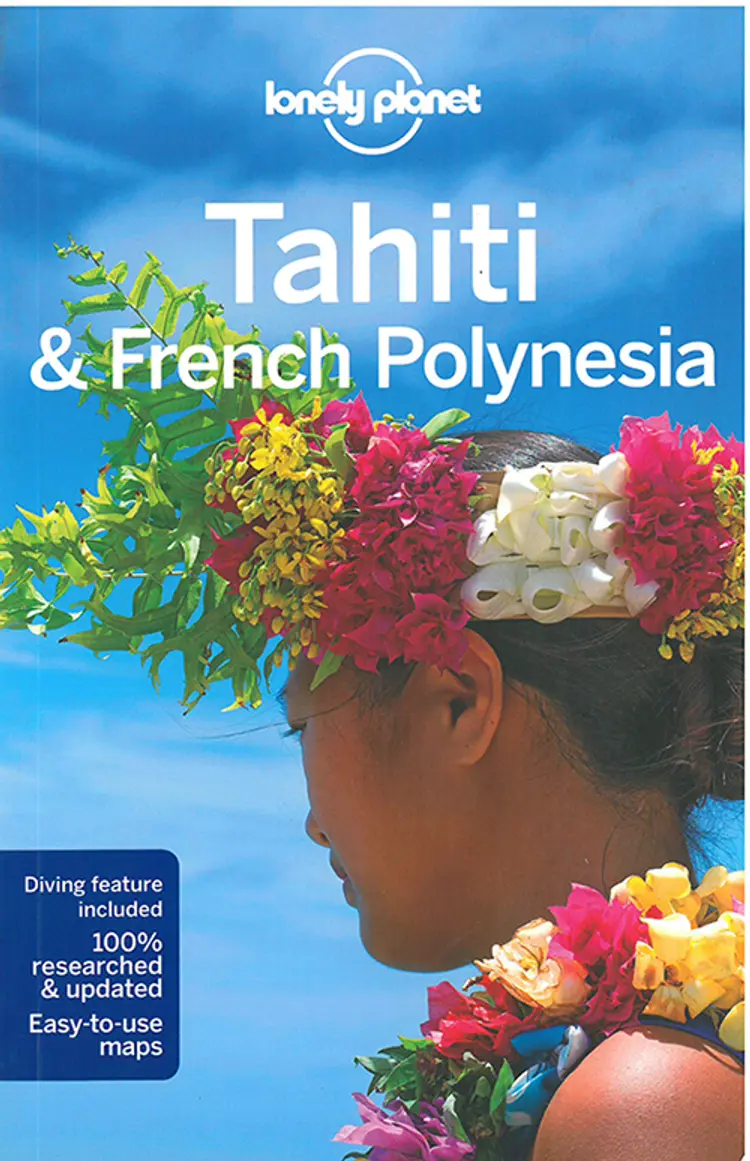 Tahiti & French Polynesia af Lonely Planet