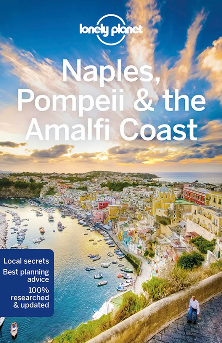 Naples, Pompeii & the Amalfi Coast af Lonely Planet