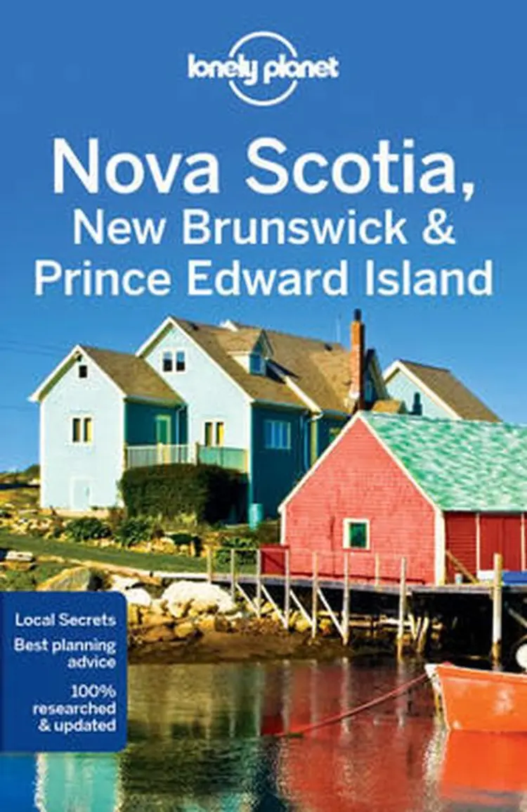 Nova Scotia, New Brunswick & Prince Edward Island af Lonely Planet