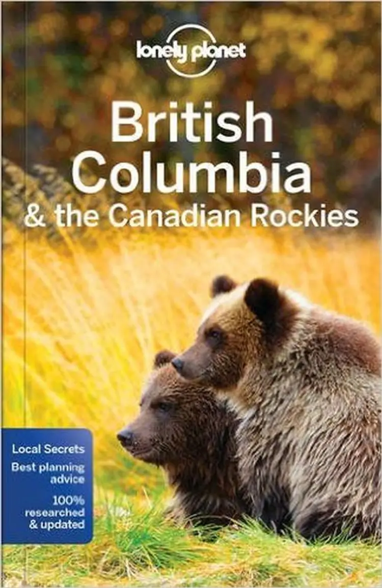 British Columbia & the Canadian Rockies af Lonely Planet
