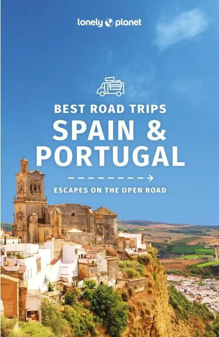 Spain & Portugal Best Road Trips af Lonely Planet