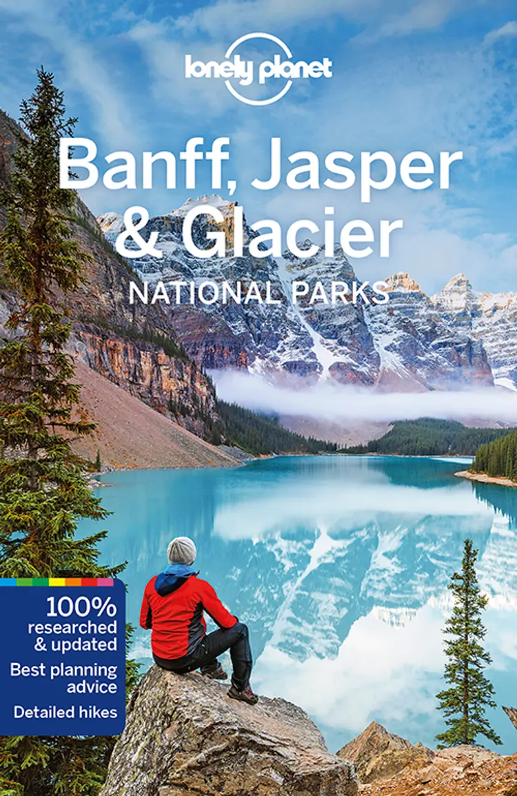 Banff, Jasper & Glacier National Parks af Lonely Planet