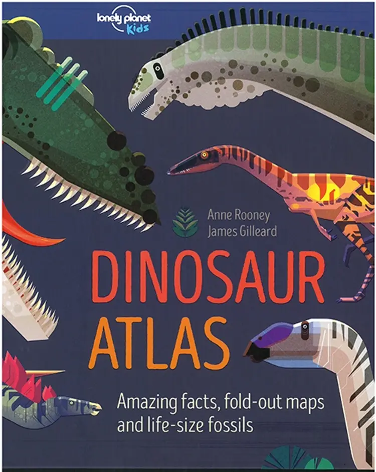 Dinosaur Atlas: Amazing facts, pull-outs, and life-size fossils af Anne Rooney