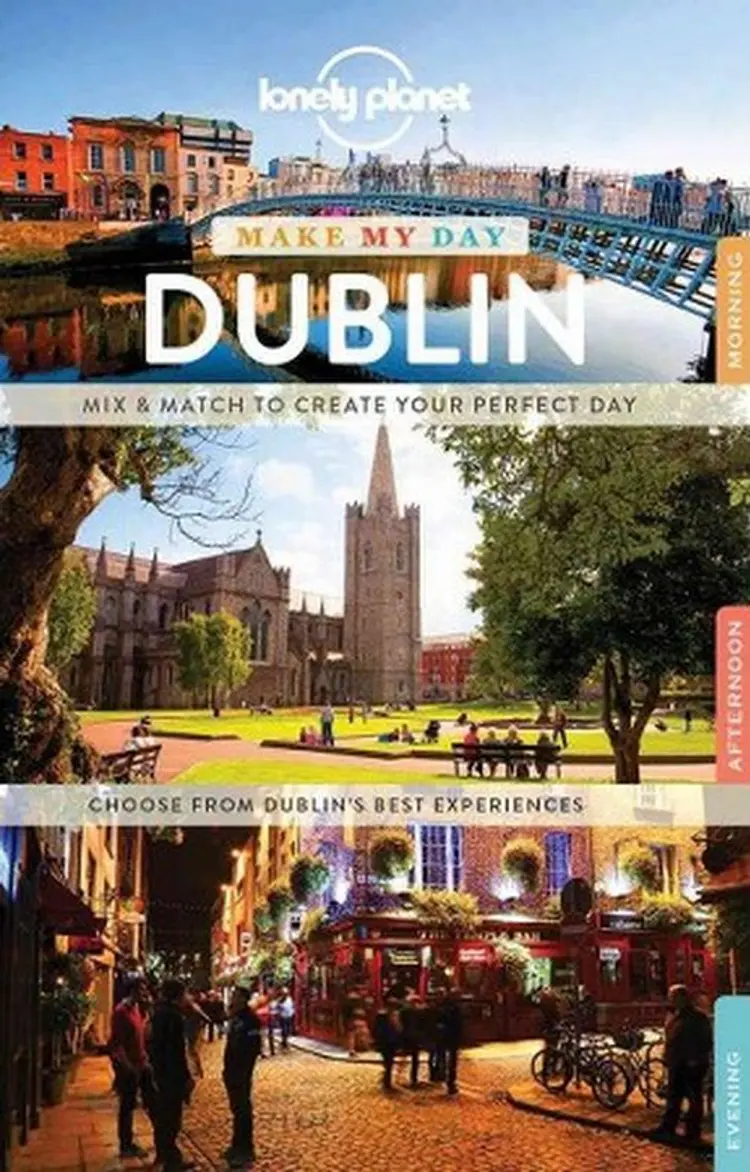 Make My Day: Dublin af Lonely Planet