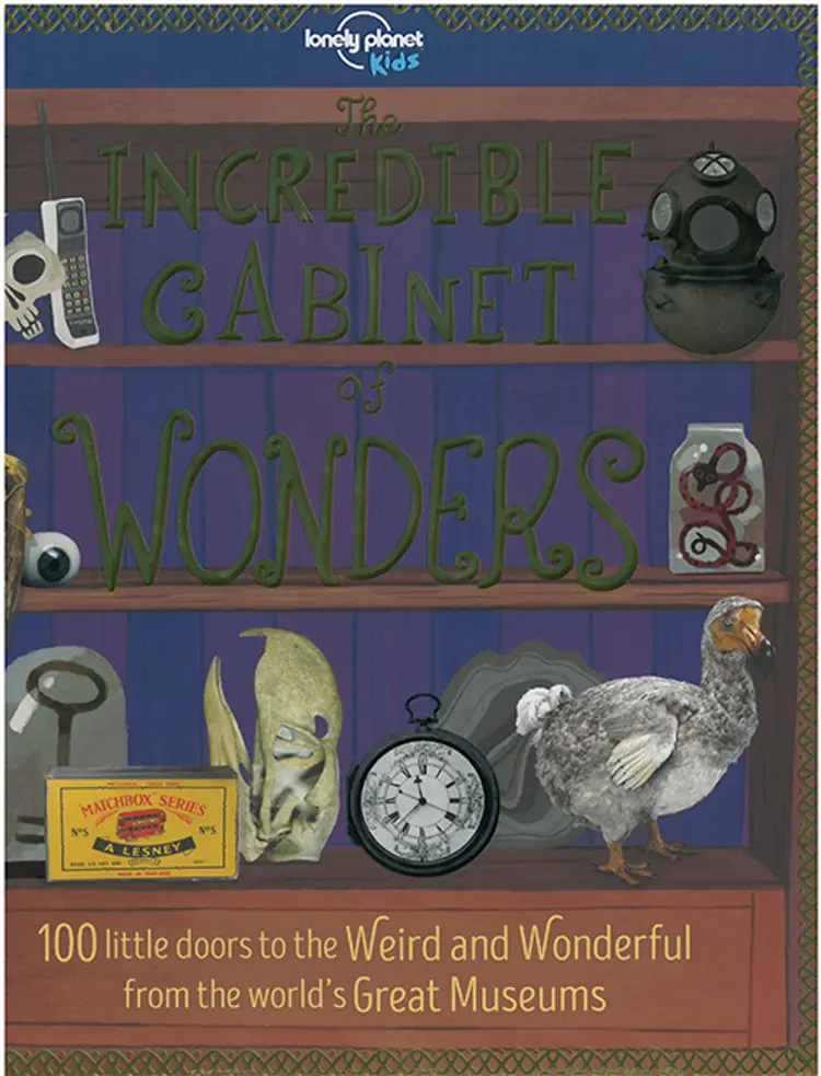 The Incredible Cabinets of Wonders: 100 little doors to Weird and Wonderful artefacts from the world's Great Museums af Lonely Planet