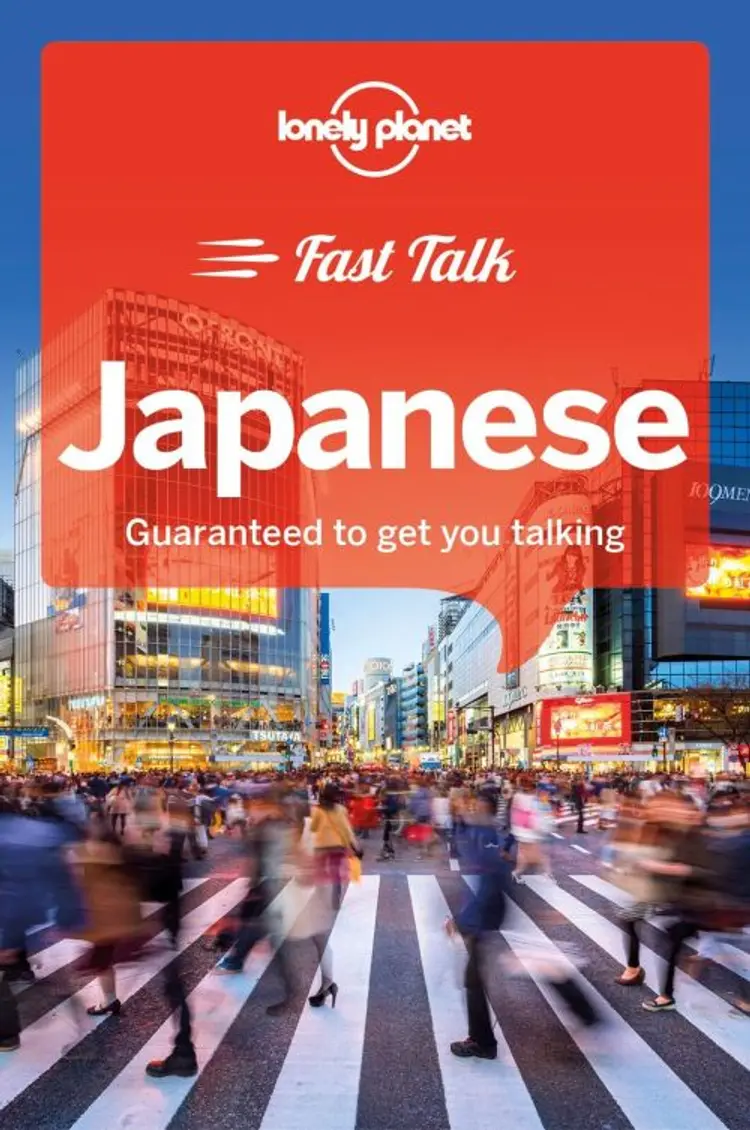 Japanese Fast Talk af Lonely Planet