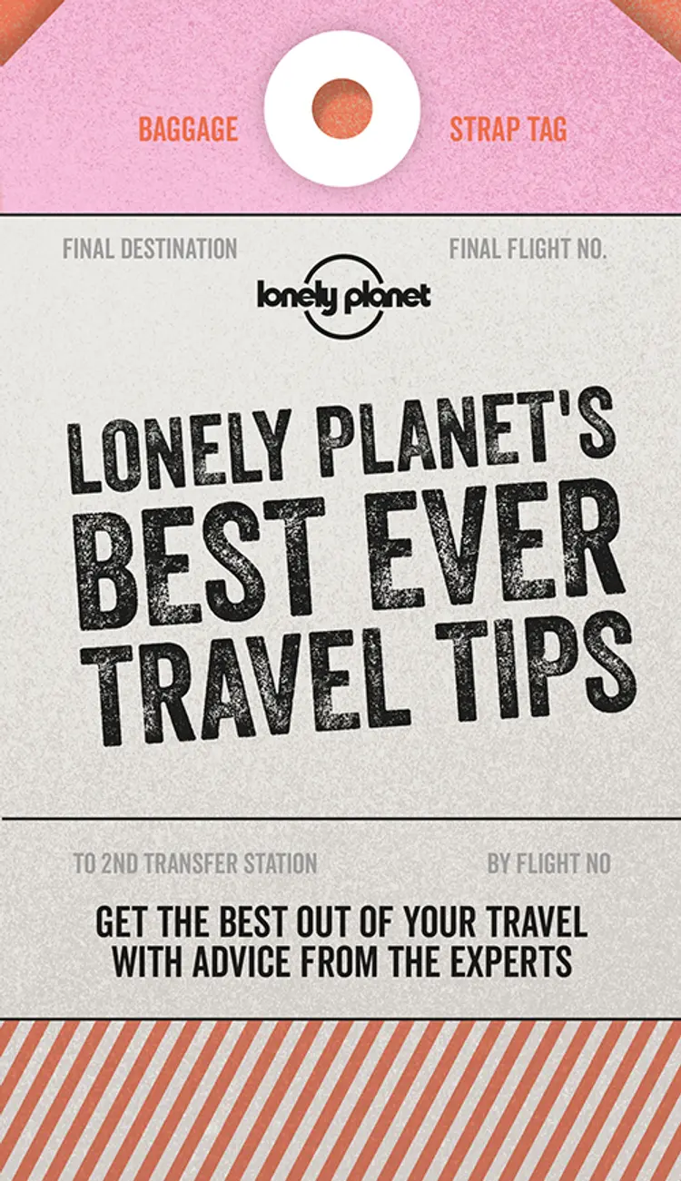 Lonely Planet's Best Ever Travel Tips af Lonely Planet