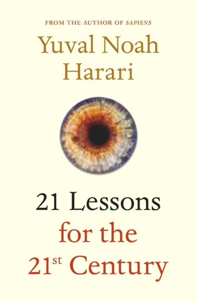 21 Lessons for the 21st Century af Yuval Noah Harari