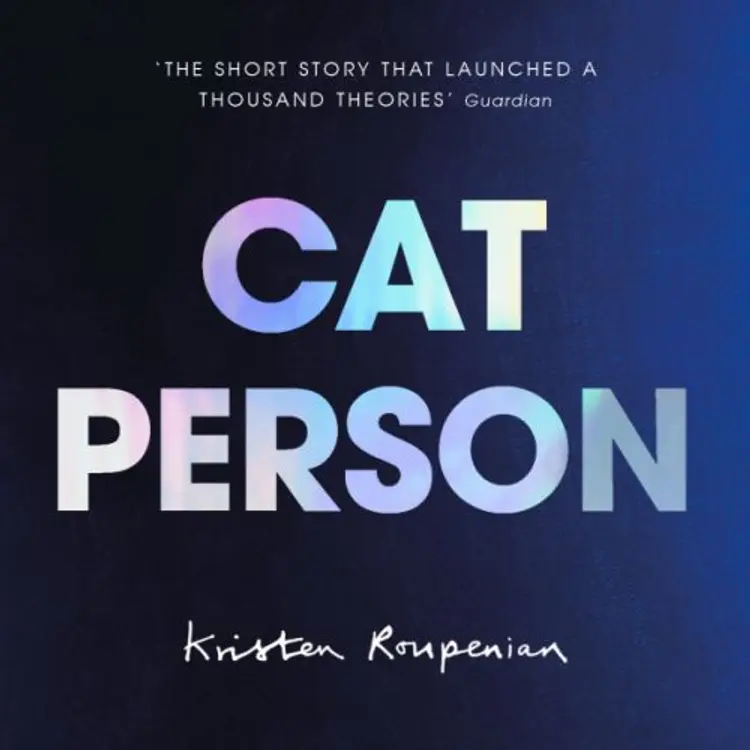 Cat Person af Kristen Roupenian