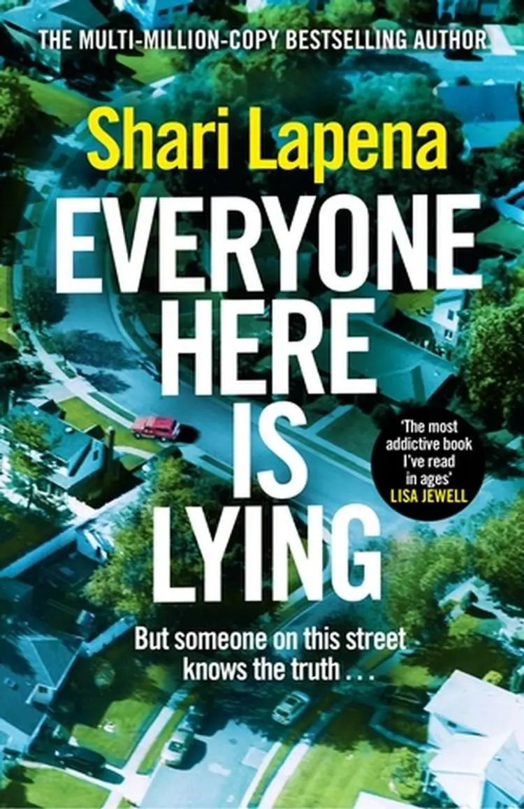 Everyone Here is Lying - Shari Lapena af Shari Lapena