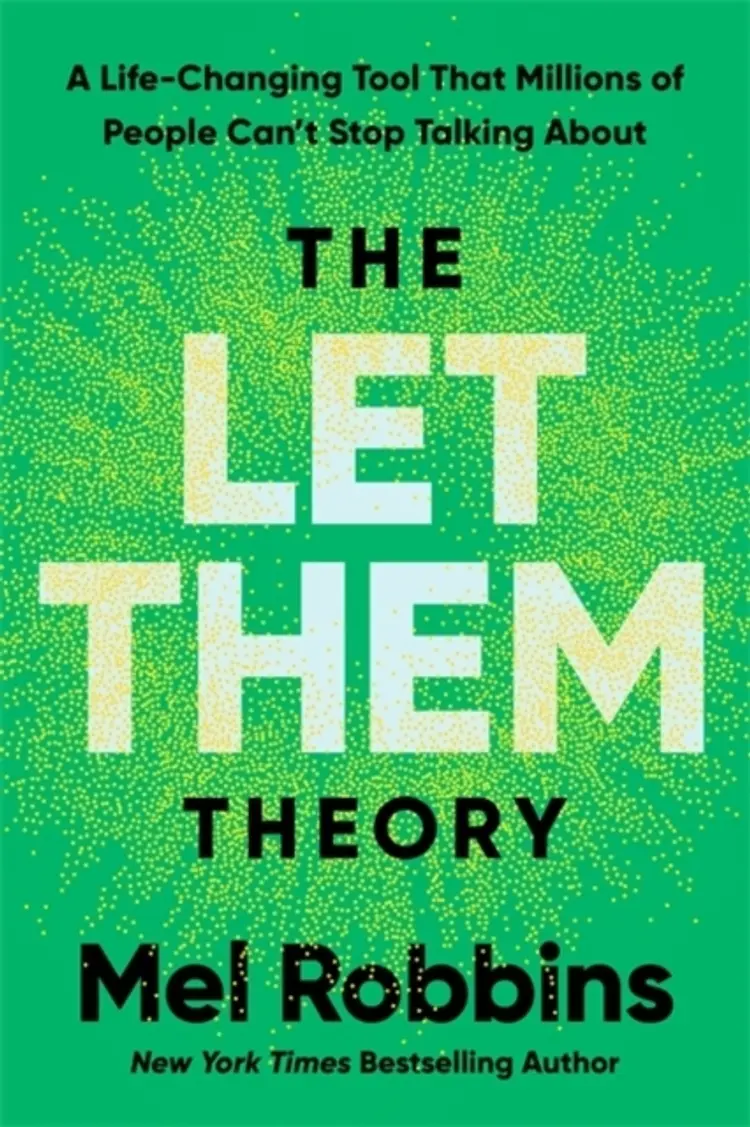 THE LET THEM THEORYA LIFE-CHANGING TOOL THAT MILLIONS OF PEO - Mel Robbins af Mel Robbins