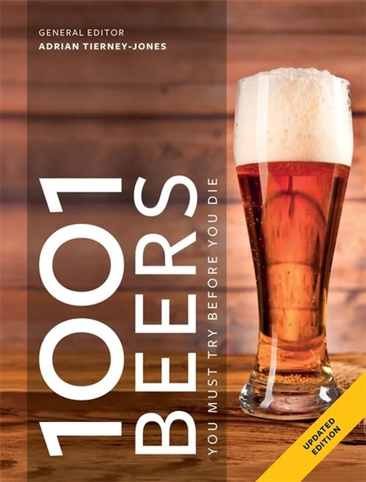 1001 Beers You Must Try Before You Die af Adrian Tierney-Jones