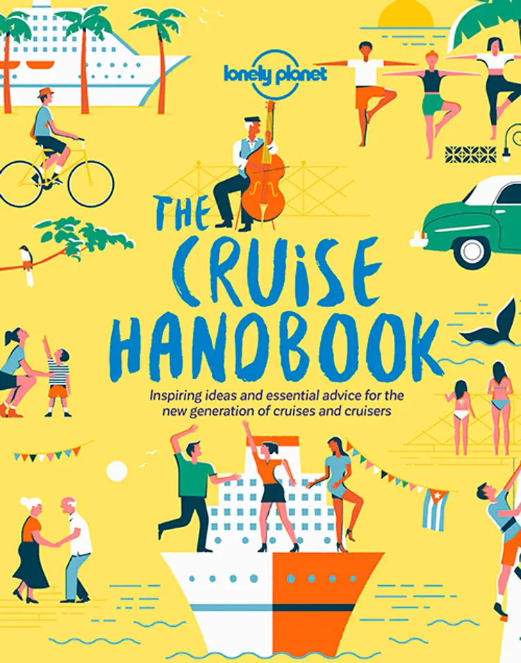 The Cruise Handbook: Tips and travel advise for the perfect cruise for you af Lonely Planet