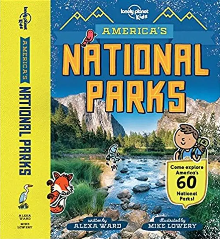 America's National Parks: Come explore America's 60 national parks af Lonely Planet