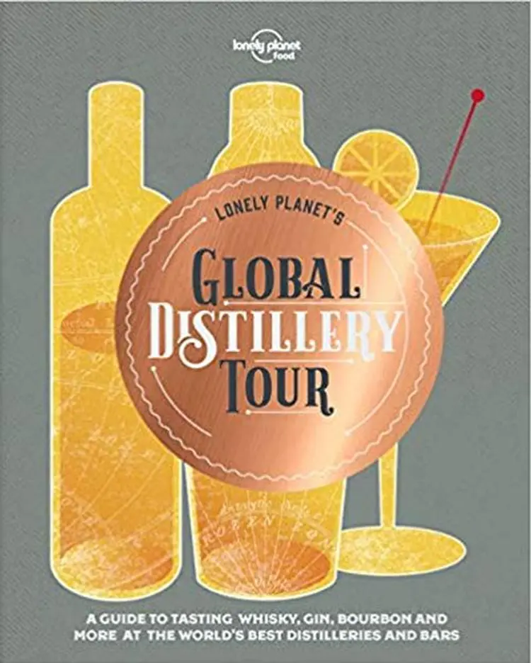 Lonely Planet's Global Distillery Tour af Lonely Planet