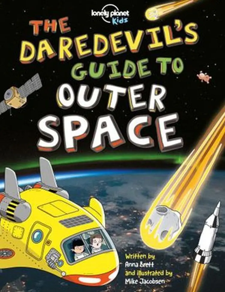 The Daredevil's Guide to Outer Space af Lonely Planet