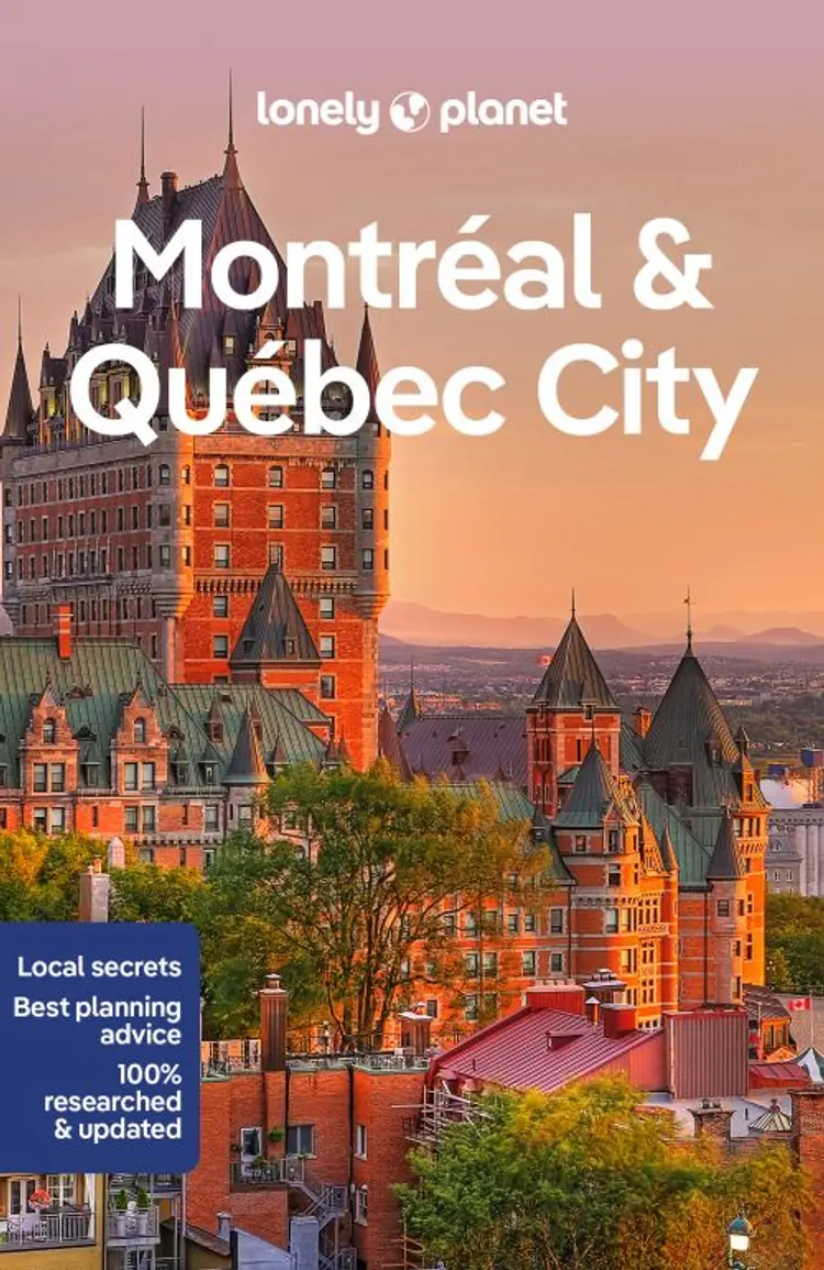 Montreal & Quebec City af Lonely Planet