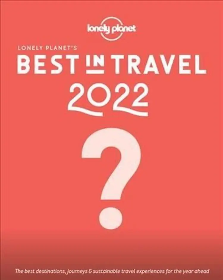 Lonely Planet's Best in Travel 2022 af Lonely Planet