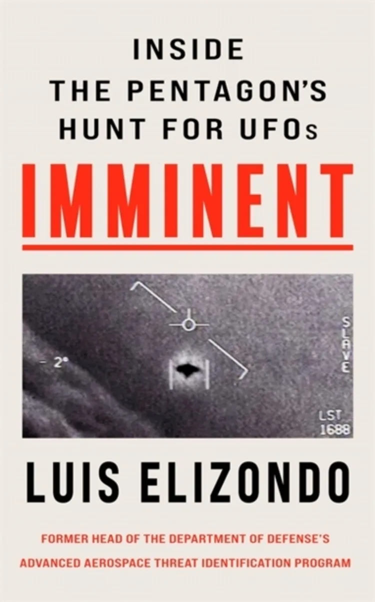 Imminent: Inside the Pentagon's Hunt for UFOs af Luis Elizondo