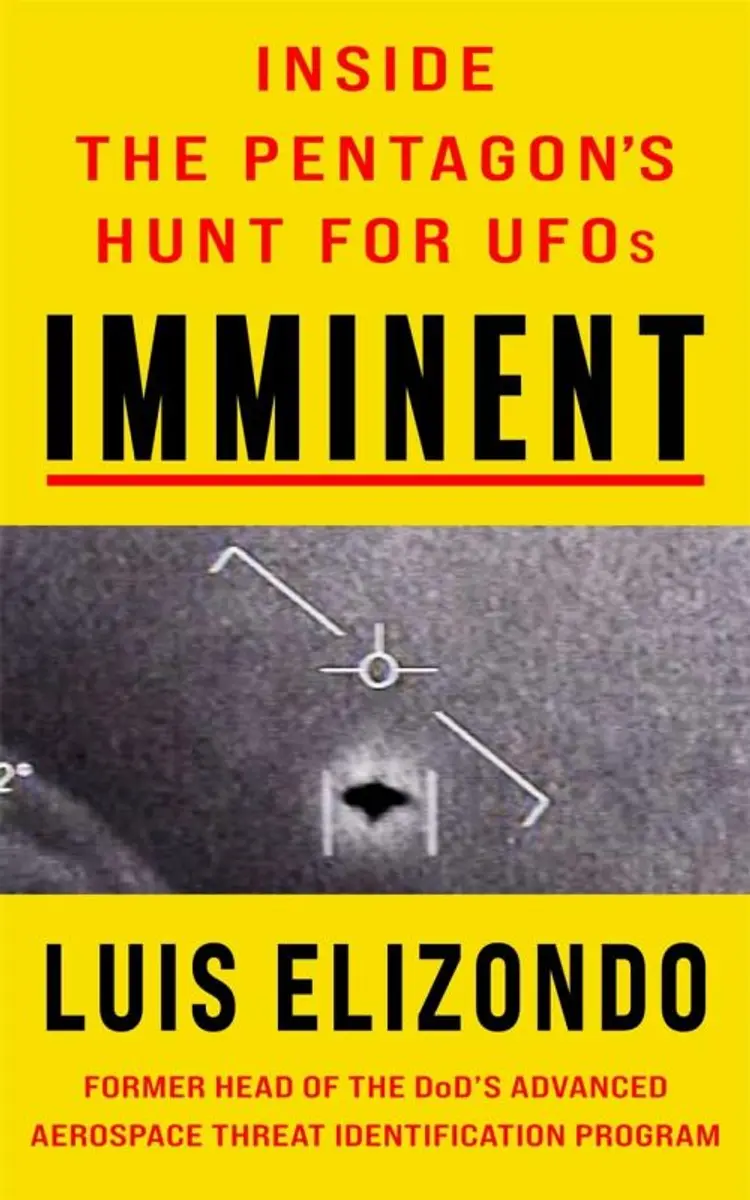 Imminent: Inside the Pentagon's Hunt for UFOs af Luis Elizondo