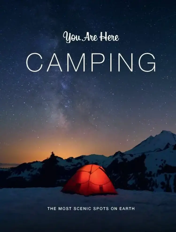 You Are Here: Camping: The Most Scenic Spots on Earth af Ruth Hobday