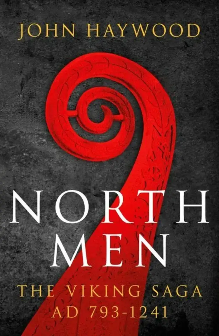 Northmen: The Viking Saga 793-1241 af John Haywood