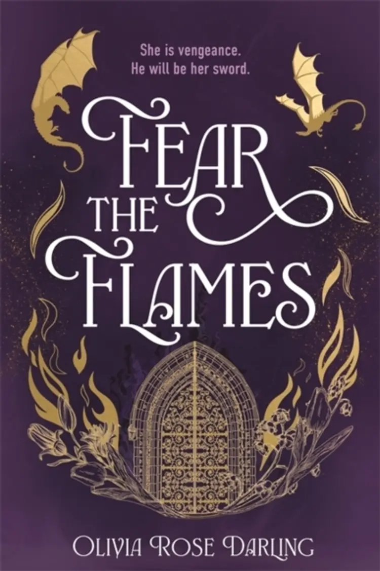 FEAR THE FLAMESFOURTH WING MEETS GAME OF THRONES IN YOUR NEX af Olivia Rose Darling