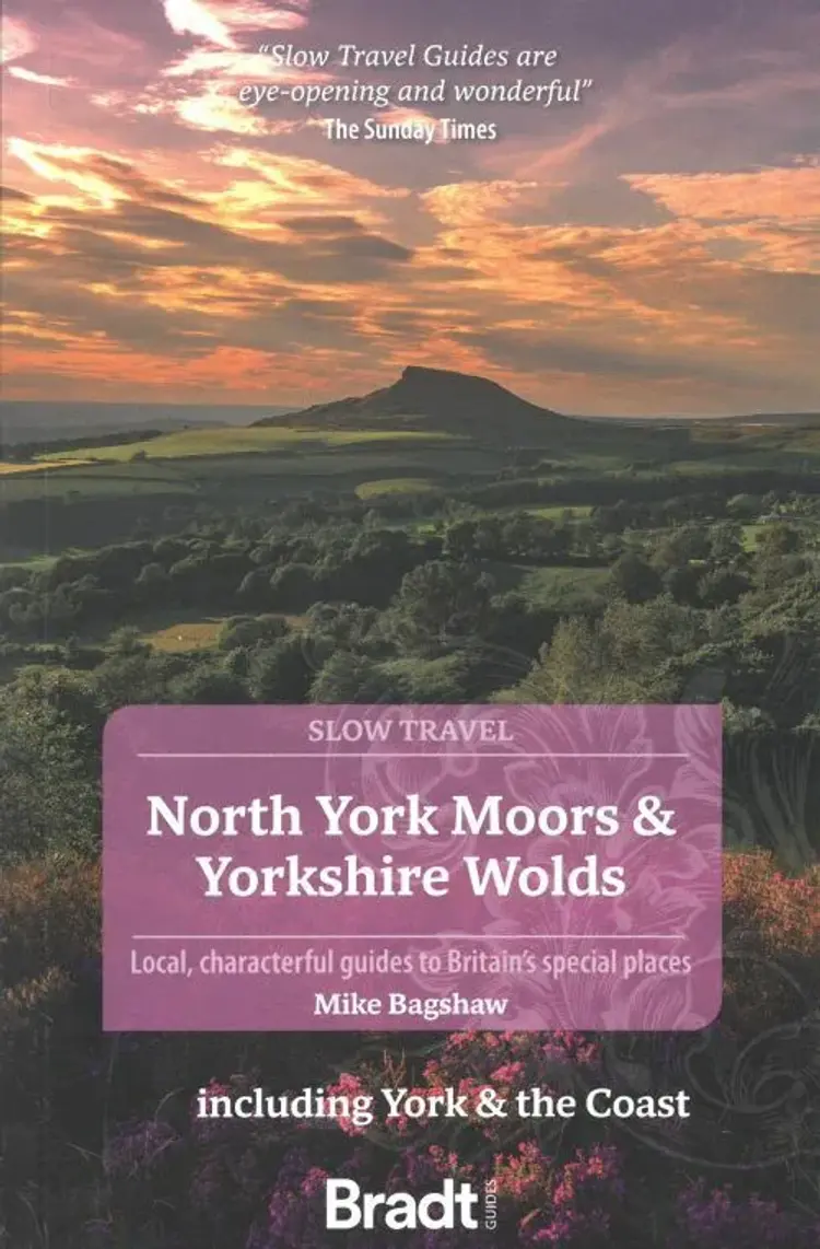 Slow Travel: North York Moors & Yorkshire Wolds - Mike Bagshaw af Mike Bagshaw