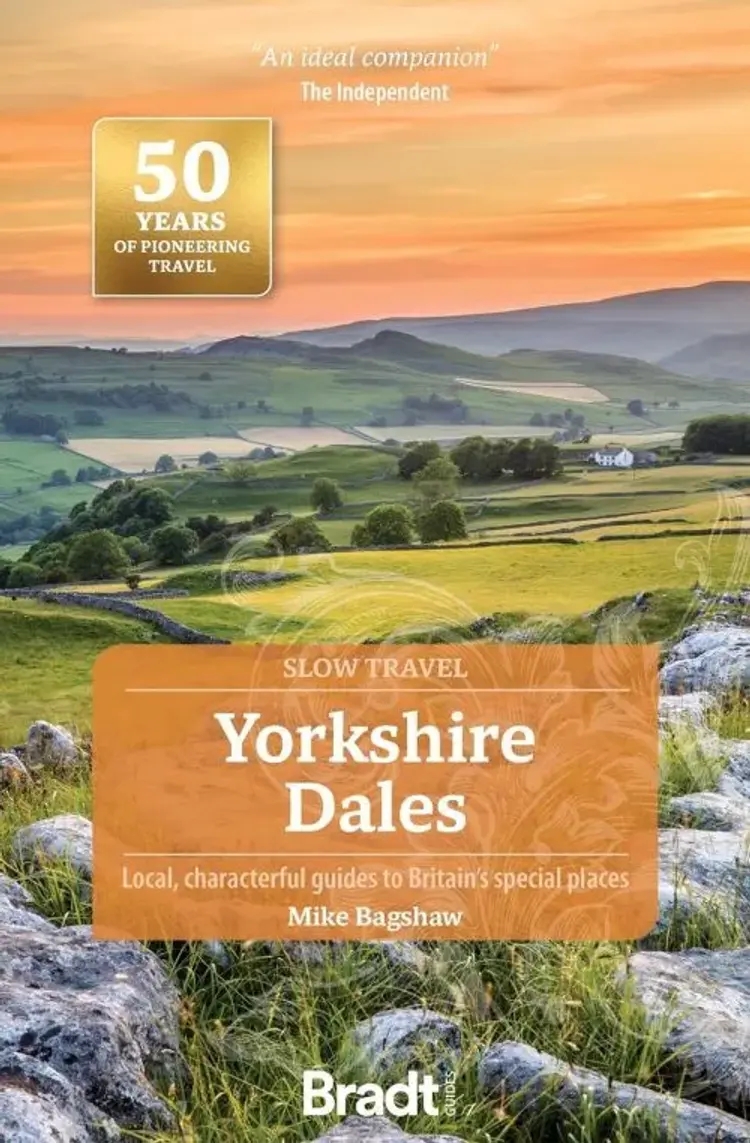 Slow Travel: Yorkshire Dales, Bradt Travel Guide af Mike Bagshaw