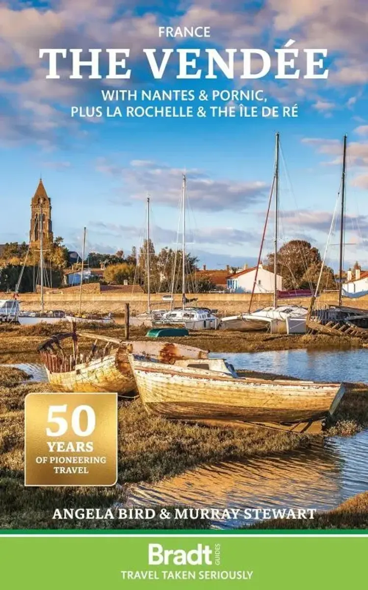 Vendee, The: with Nantes & Pornic, plus La Rochelle & the Ile de Re, Bradt Travel Guide - Angela Bird af Angela Bird