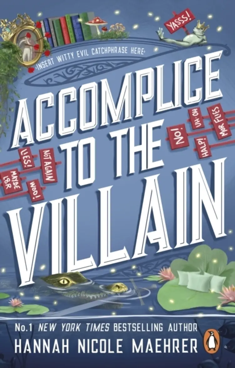 Accomplice to the Villain af Hannah Nicole Maehrer