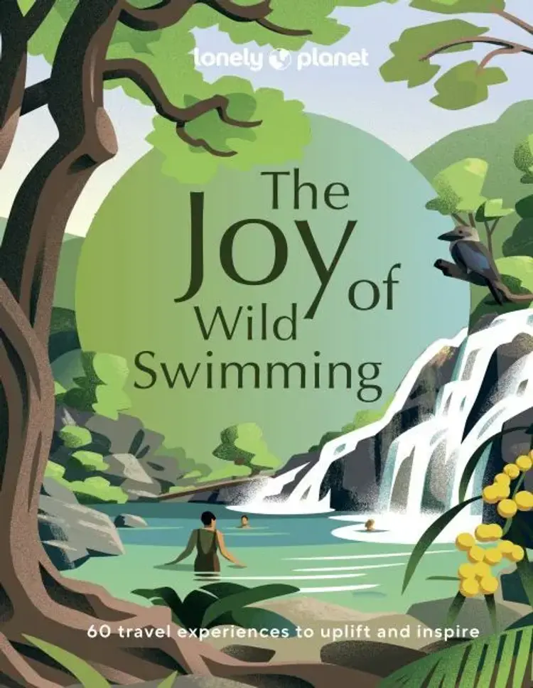 The Joy of Wild Swimming - Lonely Planet af Lonely Planet