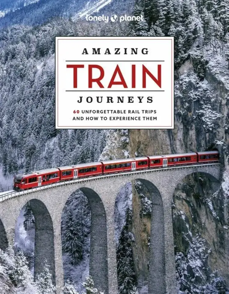 Amazing Train Journeys af Lonely Planet
