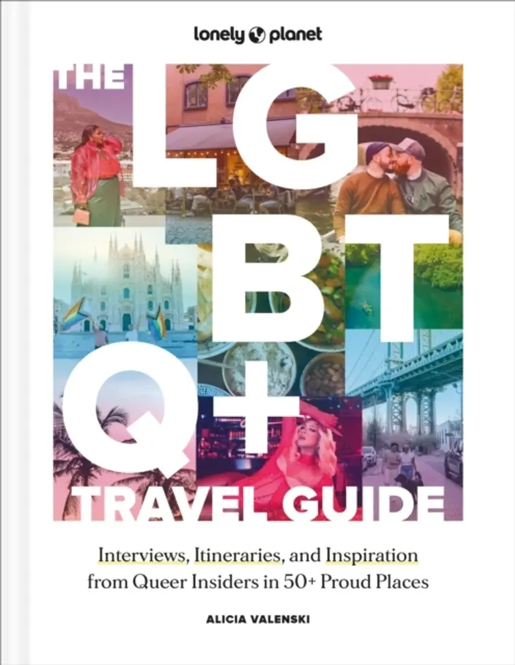 Lonely Planet The Lgbtq+ Travel Guideinterviews Itineraries af Lonely Planet