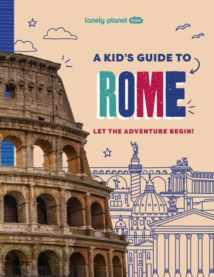 Kid's Guide to Rome, A, Lonely Planet af Lonely Planet