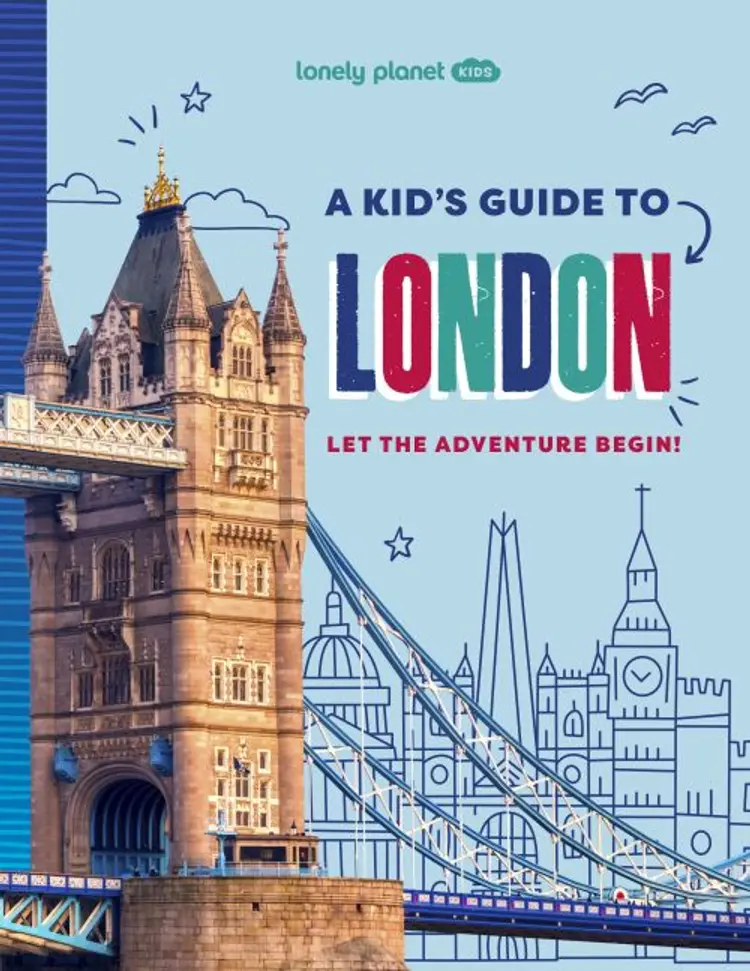Kid's Guide to London, A, Lonely Planet af Lonely Planet