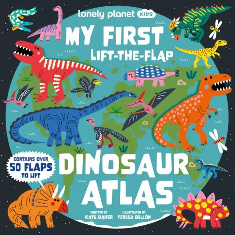 My First Lift-the-Flap Dinosaur Atlas: Contains Over 50 Flaps to Lift af Lonely Planet