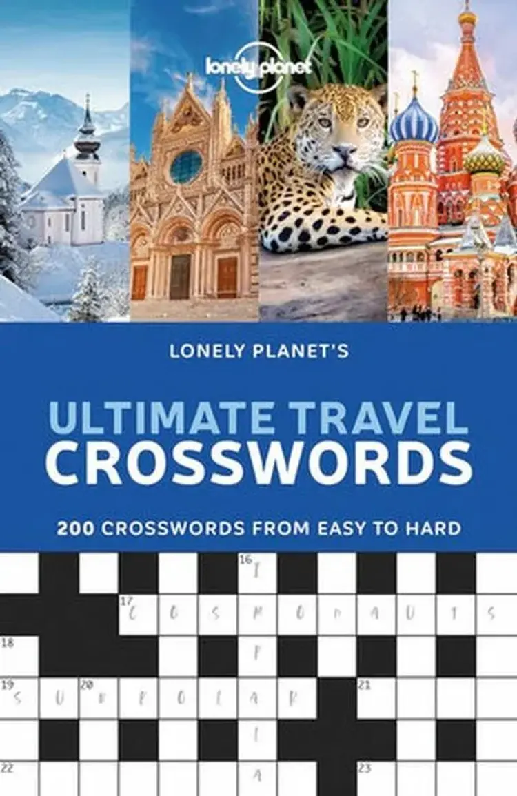 Lonely Planet's Ultimate Travel Crosswords: 200 Crosswords from easy to hard af Lonely Planet