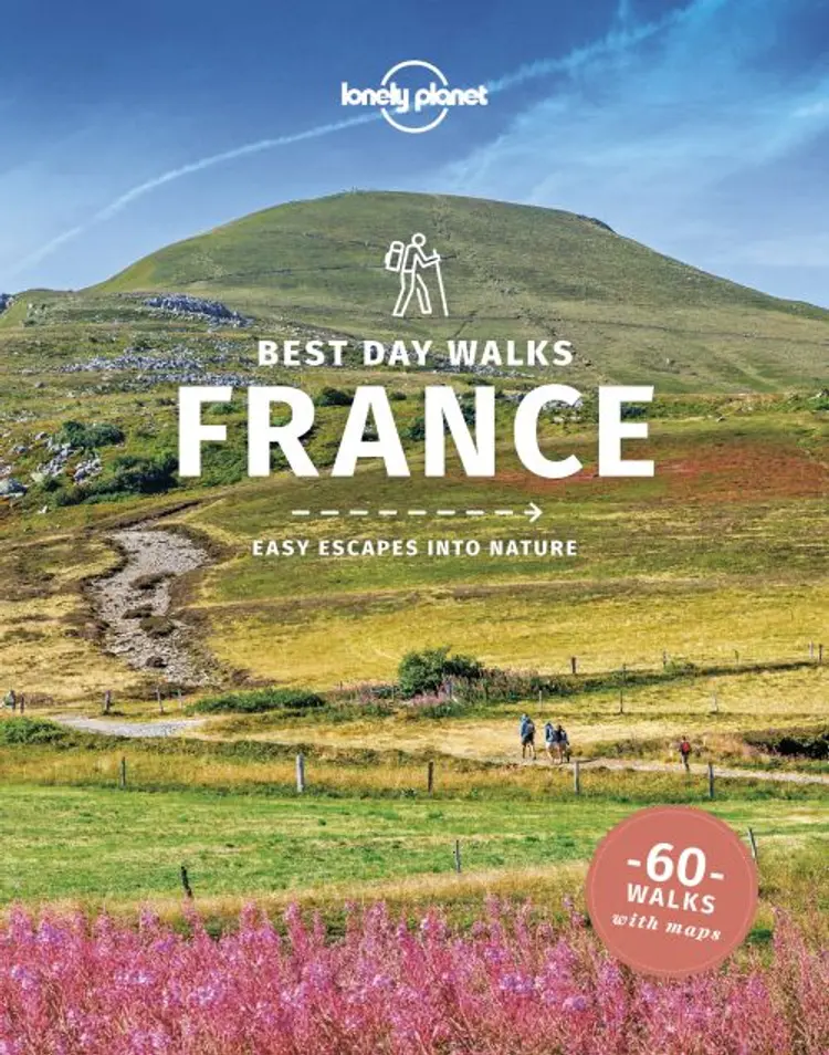 Best Day Walks France - Lonely Planet af Lonely Planet