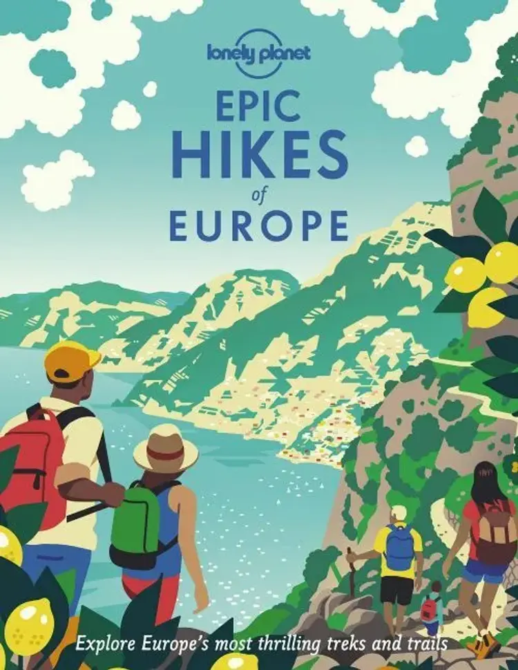 Epic Hikes of Europe af Lonely Planet