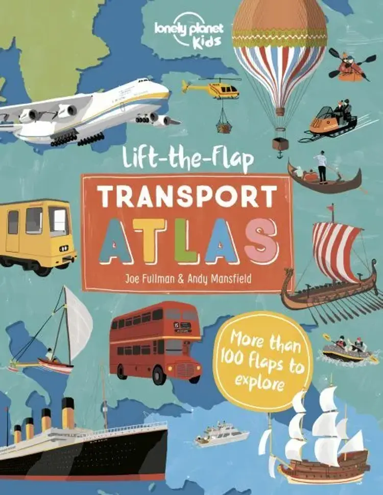 Lift the Flap Transport Atlas af Lonely Planet