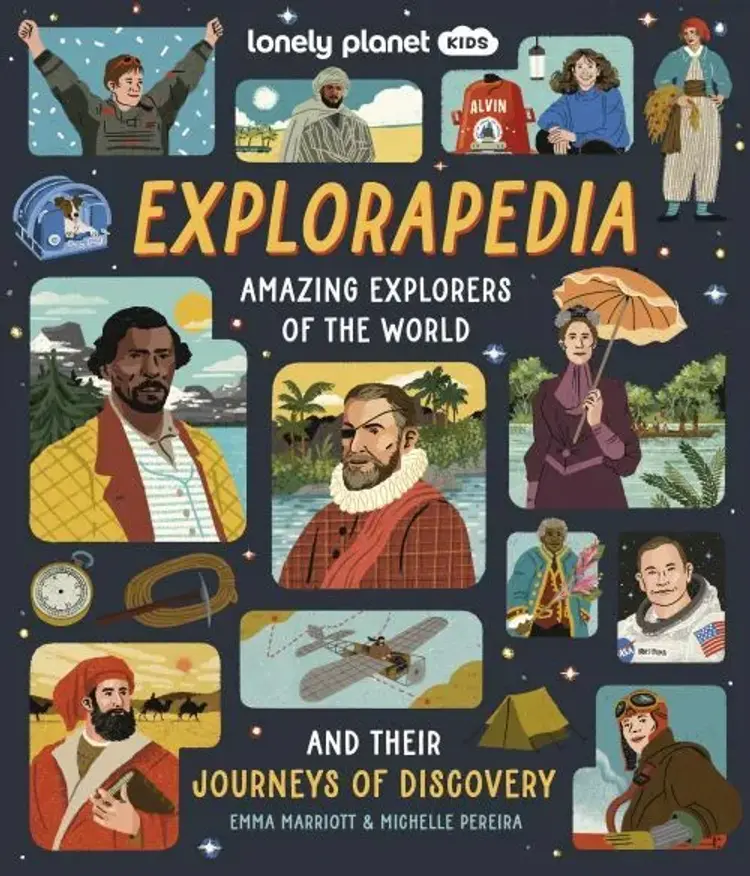 Explorapedia: Amazing explorers of the World and their journeys of discovery af Lonely Planet