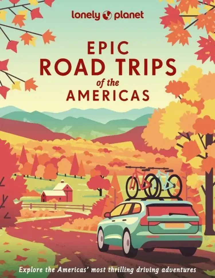 Epic Road Trips of the Americas af Lonely Planet