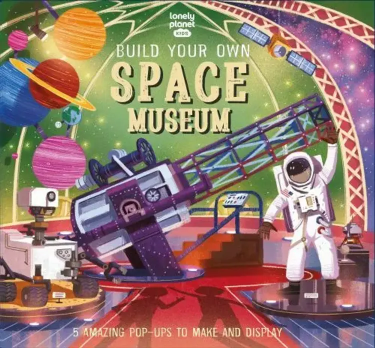 Build Your Own Space Museum af Lonely Planet