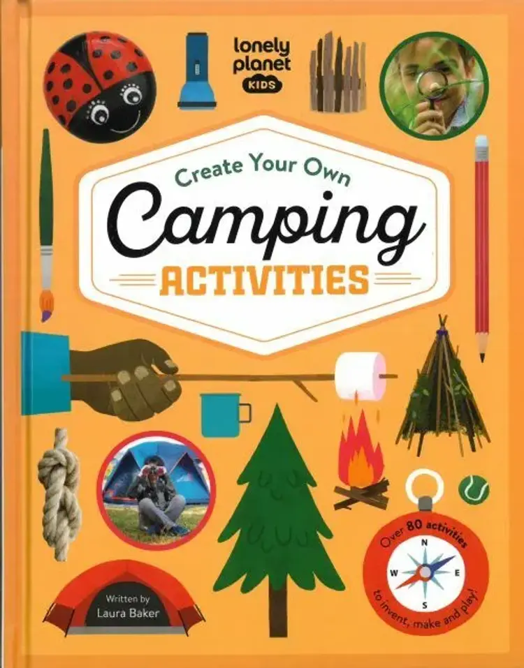 Create Your Own Camping Activities af Lonely Planet