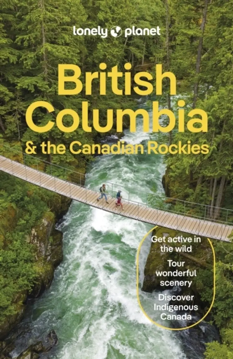 British Columbia & the Canadian Rockies af Lonely Planet