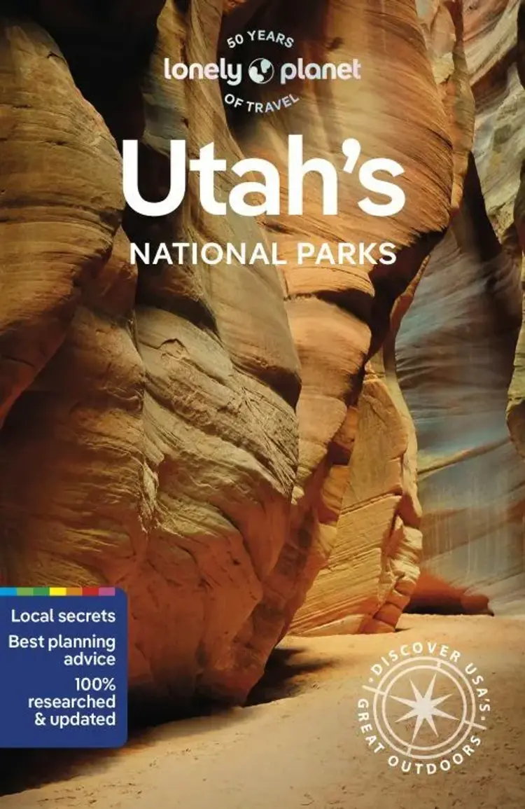 Utah's Natonal Parks: Zion, Bryce Canyon, Arches, Canyonlands & Capitol Reef af Lonely Planet