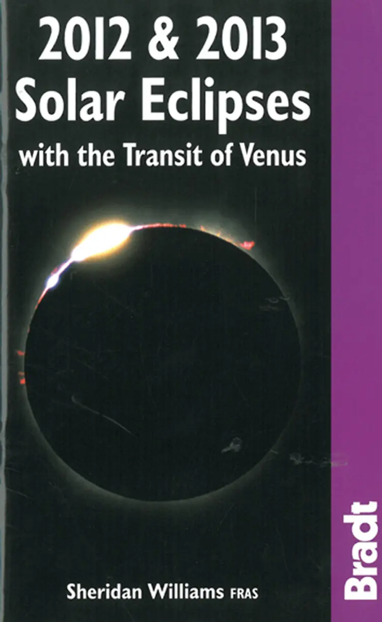 2012 & 2013 Solar Eclipses: With the Transit of Venus af Sheridan Williams